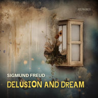 Delusion and Dream