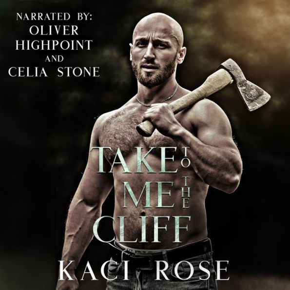 Take Me To The Cliff: A Mountain Man Romance