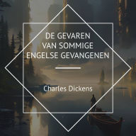 De Gevaren van Sommige Engelse Gevangenen