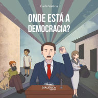 Onde Está A Democracia? (Abridged)