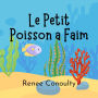 Le Petit Poisson à Faim