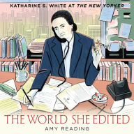 The World She Edited: Katharine S. White at The New Yorker