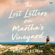 The Lost Letters from Martha's Vineyard: A Novel