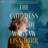 The Goddess of Warsaw: A Novel