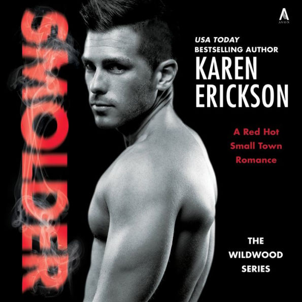 Smolder: A Red-Hot Small-Town Romance