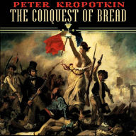 The Conquest of Bread