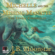 Michelle and the Missing Manatee