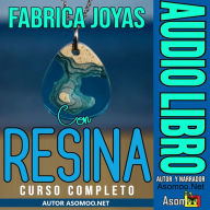 FABRICA JOYAS CON RESINA CURSO COMPLETO (Abridged)