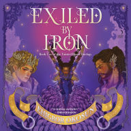 Exiled by Iron: A Novel