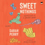 Sweet Nothings: Confessions of a Candy Lover