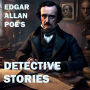 Edgar Allan Poe's Detective Stories