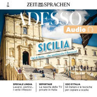 Italienisch lernen Audio - Sizilien - Der Val di Noto: Adesso Audio 2/24 - Sizilien - Val di Noto... che spettacolo il Barocco!