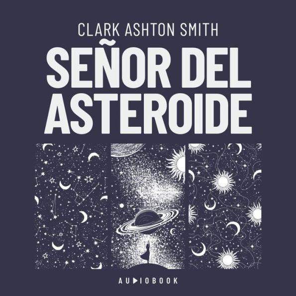 Señor del asteroide (Completo)