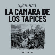 La cámara de los tapices (Completo)