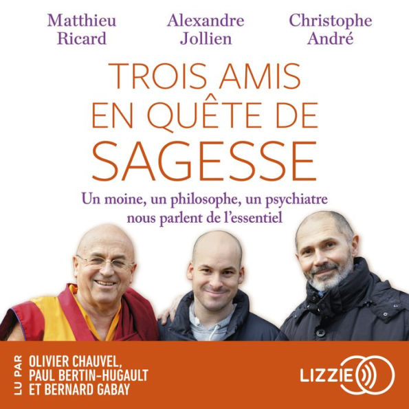 Trois amis en quête de sagesse