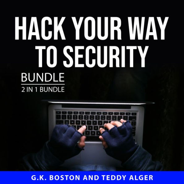 Hack Your Way to Security Bundle, 2 in 1 Bundle