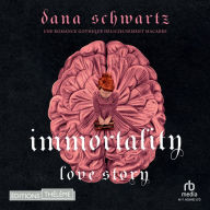 Immortality - Love story - tome 2