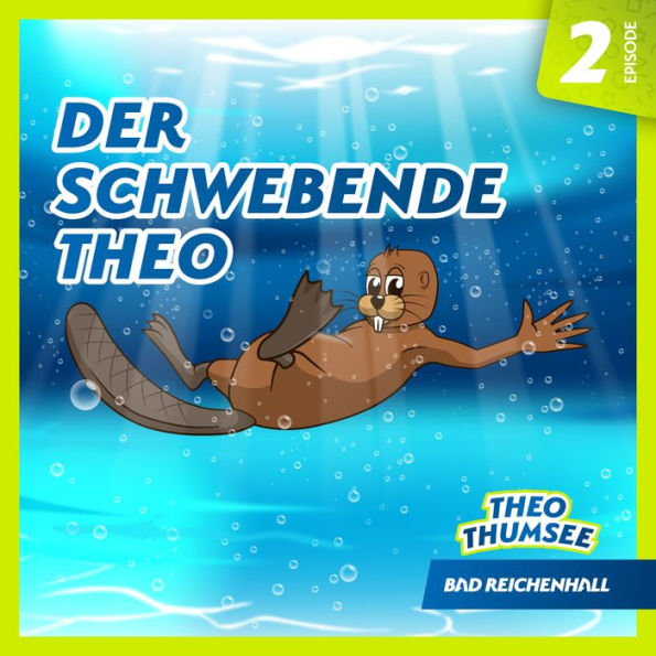 Der schwebende Theo: Episode 02