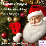 Christmas Whispers: 5 Holiday Stories - Volume 1