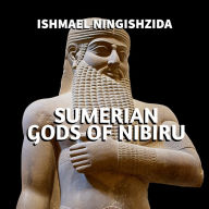 Sumerian Gods of Nibiru