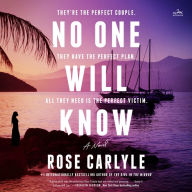 No One Will Know: A Novel