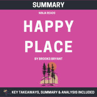 Summary: Happy Place: Key Takeaways, Summary and Analysis