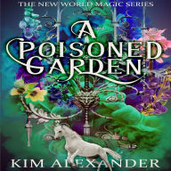 A Poisoned Garden