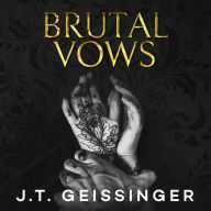 Brutal Vows: Queens and Monsters Book 4