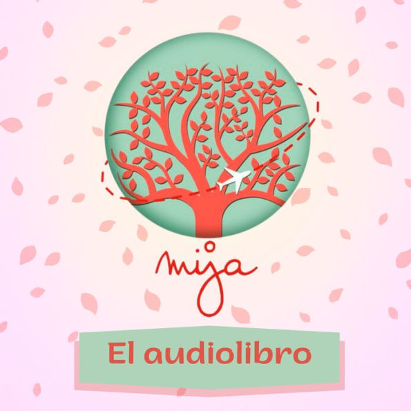 Mija Podcast: El audiolibro