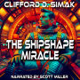 The Shipshape Miracle: Alone, Hunted, and Far From Home - But Far From Forgotten