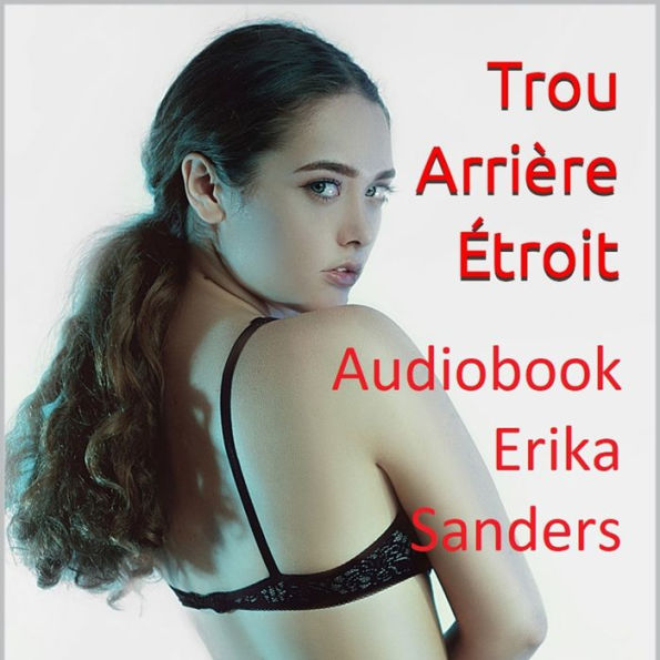 Trou Arrière Étroit (BDSM): Érotique Tabou Collection Vol. 3