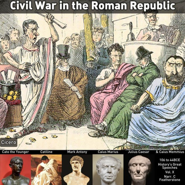 Civil War in the Roman Republic, 106 to 44BCE: A time of great civil ...