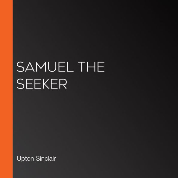 Samuel The Seeker