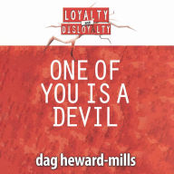 One of You Is a Devil: Loyalty and Disloyalty