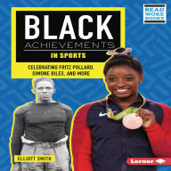 Black Achievements in Sports: Celebrating Fritz Pollard, Simone Biles, and More