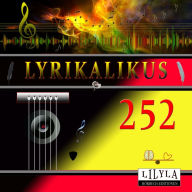 Lyrikalikus 252