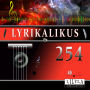 Lyrikalikus 254