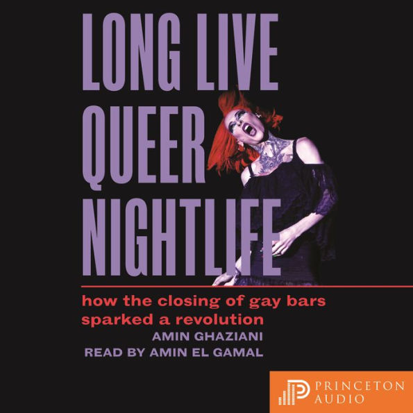 Long Live Queer Nightlife: How the Closing of Gay Bars Sparked a Revolution