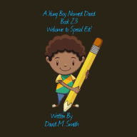 A Young Boy Named David Book 23: Welcome to Special Ed!