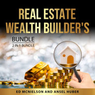 Real Estate Wealth Builder's Bundle, 2 in 1 Bundle