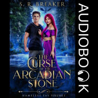 The Curse of the Arcadian Stone: Vol. 1 Stolen Oath: an epic young adult fantasy