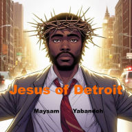 Jesus of Detroit