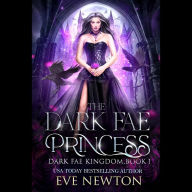 The Dark Fae Princess: Whychoose Fantasy Romance