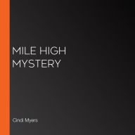 Mile High Mystery