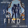 The Shelter We Find: 10th Anniversary Special Edition of LOSING MARS