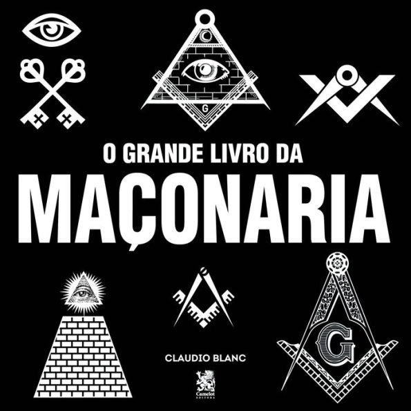 O Grande Livro da Maçonaria