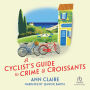 A Cyclist's Guide to Crime & Croissants