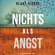 Nichts Als Angst (Ein Adele Sharp Mystery - Buch 10): Erzählerstimme digital synthetisiert