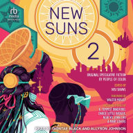 New Suns 2: Original Speculative Fiction by People of Color