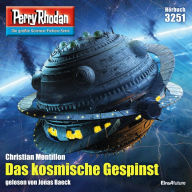 Perry Rhodan 3251: Das kosmische Gespinst: Perry Rhodan-Zyklus 